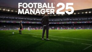Football Manager 25